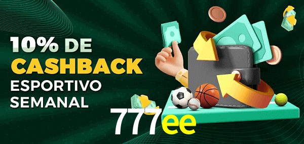 10% de bônus de cashback na 777ee